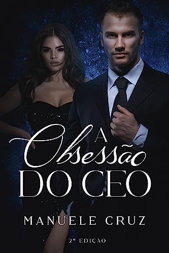 A obsessão do CEO (Livro único)