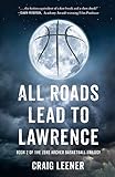 All Roads Lead to Lawrence