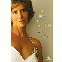 Entre Ossos E A Escrita 8500016132 Book Cover