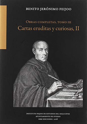 Obra Completa Tomo III: Cartas Eruditas