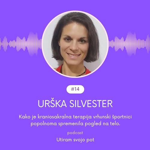 Ur&scaron;ka Silvester: o kraniosakralni terapiji, #14