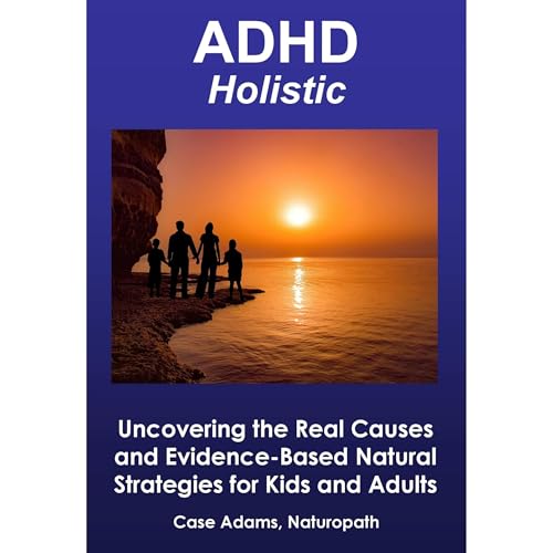 ADHD Holistic by Case Adams Naturopath episode artwork