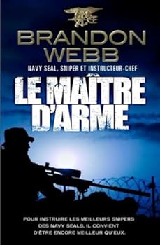 Paperback Le maître d'armes: Pour former les meilleurs snipers, il convient d'être encore meilleur qu'eux [French] Book