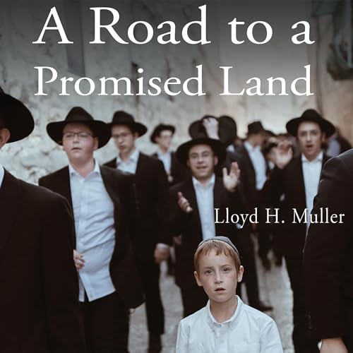 A Road to a Promised Land by Lloyd H. Muller episode artwork