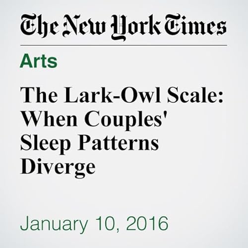 The Lark-Owl Scale: When Couples' Sleep Patterns Diverge cover art