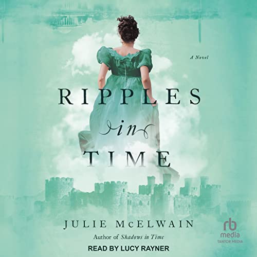 Ripples in Time Kendra Donovan Mysteries Series, Book 6 (Audible Audio