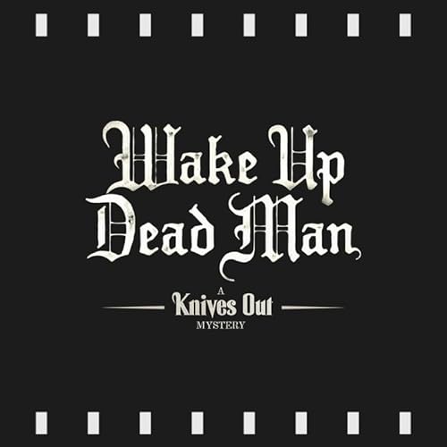 Episode 499 | Wake Up Dead Man - A Knives Out Mystery (2025) Review and Discussion