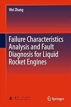 Hardcover Failure Characteristics Analysis and Fault Diagnosis for Liquid Rocket Engines Book