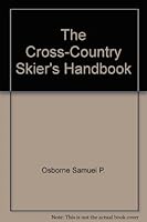 The Cross-Country Skier's Handbook 5551225518 Book Cover