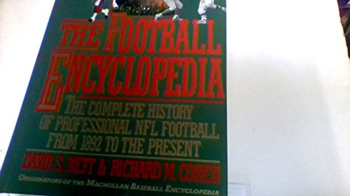 The Football Encyclopedia: Pro Football 1892 to the Present