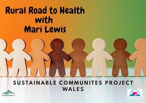 Mari Lewis - Sustainable Communities Project Wales - Rural Innovation