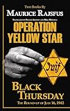 Operation Yellow Star / Black Thursday