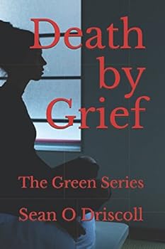 Paperback Death by Grief: The Green Series Book