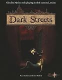 Dark Streets Role-Playing Game: Cthulhu Mythos RPG in 18th Century London (CW006001)