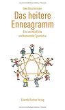 Das heitere Enneagramm: Eine verständliche und humorvolle Typenlehre - Uwe Böschemeyer 