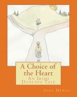 A Choice of the Heart 1500957143 Book Cover