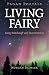 Pagan Portals - Living Fairy: Fairy Witchcraft and Star Worship