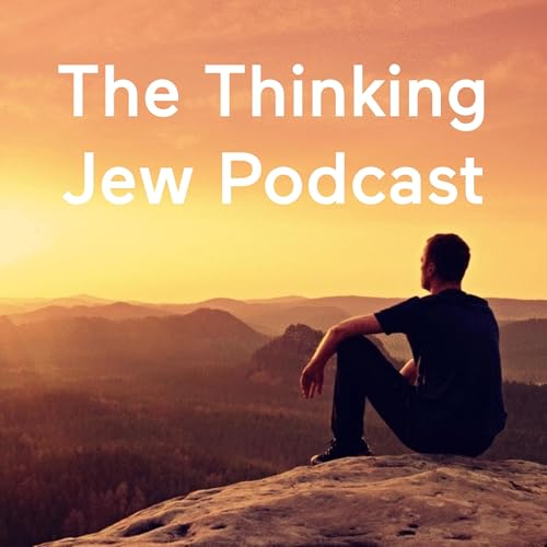 The Thinking Jew Podcast Podcast Por Moshe Segal arte de portada