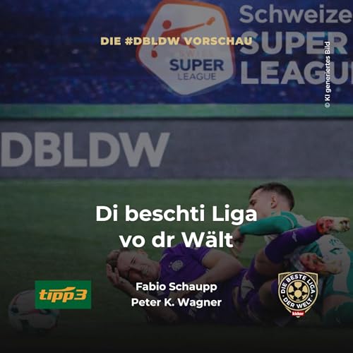 Di beschti Liga vo dr Welt