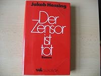 Der Zensor ist tot: Roman (German Edition) 3886797023 Book Cover