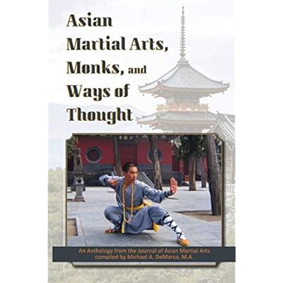 Asian Martial Arts, Monks, and Ways of Thought