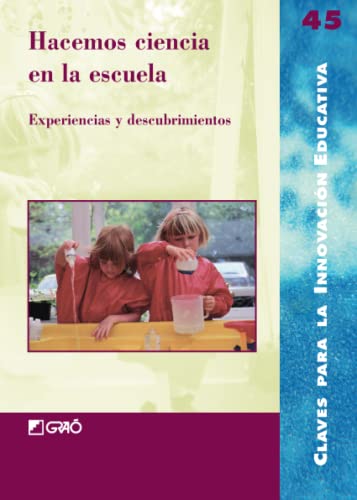 Hacemos Ciencia en la Escuela: Experiencias y Descubrimientos