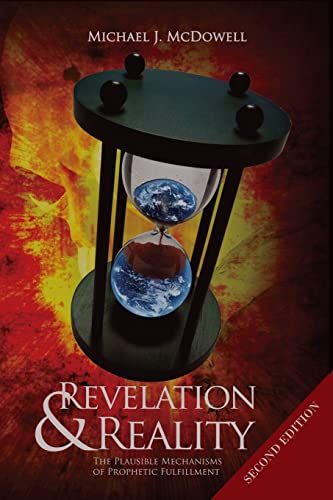 Revelation & Reality: The Plausible Mechanisms of Prophetic Fulfillment