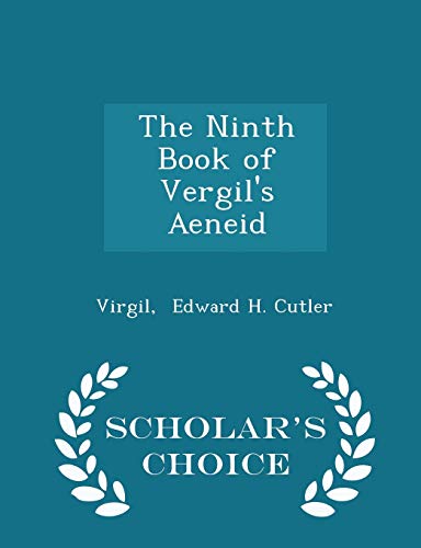 The Ninth Book of Vergil's Aeneid - Scholar's C... 1298135079 Book Cover