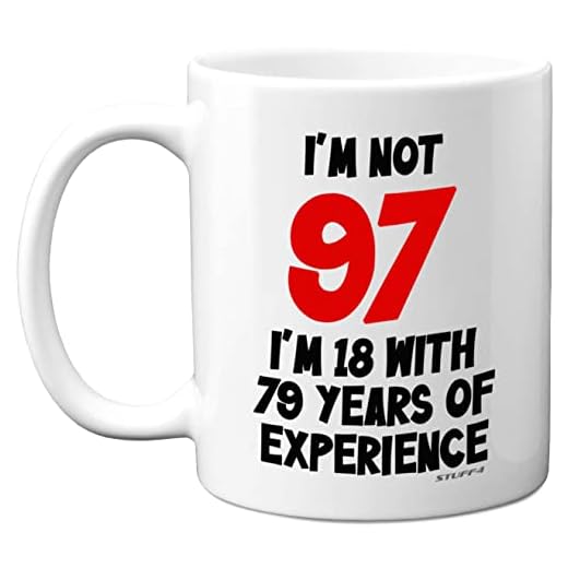 Stuff4 I'm Not 97 I'm 18 with 79 Years of Experience, tazas cerámica 11 oz, aptas lavavajillas, regalos broma mujeres hombres, regalos cumpleaños 97 mujeres, regalos cumpleaños 97 hombres