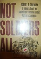 Not soldiers all B0006BO9YQ Book Cover