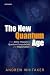 The New Quantum Age: From Bell's Theorem to Quantum Computation and Teleportation