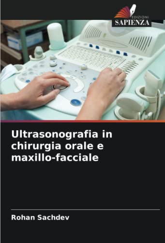 Ultrasonografia in chirurgia orale e maxillo-facciale