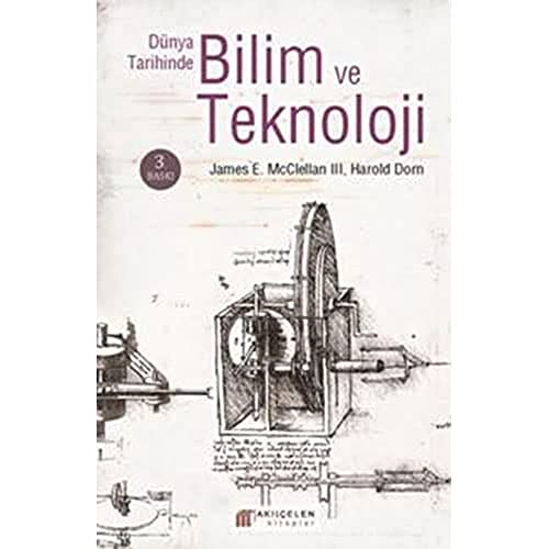 DÜNYA TARİHİNDE BİLİM VE TEKNOLOJİ
