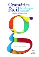 GRAMATICA SUPER FACIL DE LA LENGUA ESPAÑOLA 958423370X Book Cover