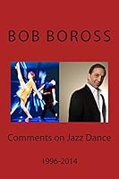 Comments on Jazz Dance, 1996-2014 0692477896 Book Cover