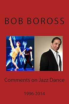 Paperback Comments on Jazz Dance, 1996-2014 Book