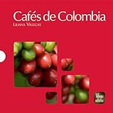 Cafes de Colombia (Spanish Edition)