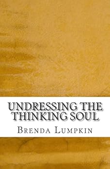 Paperback Undressing the Thinking Soul Book
