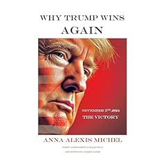 Why Trump Wins Again Audiolibro Por Anna Alexis Michel arte de portada