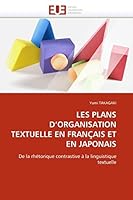 Les Plans d''organisation Textuelle En Français Et En Japonais 6131570116 Book Cover