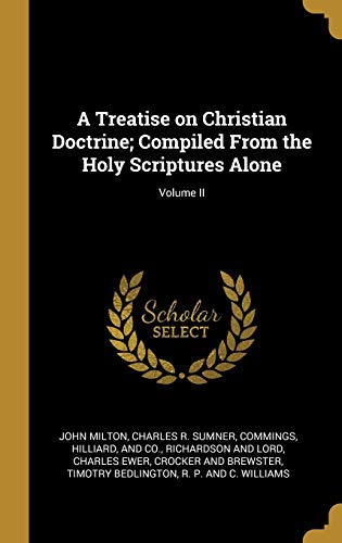 A Treatise on Christian Doctrine; Compiled From... 1010252445 Book Cover