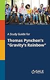A Study Guide for Thomas Pynchon's 