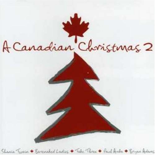 Canadian Christmas 2 [Audio CD]