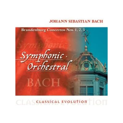 Classical Evolution: Bach Brandenburg Concertos Nos. 4, 5, 6