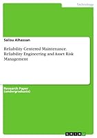 Reliability Centered Maintenance. Reliability Engineering and Asset Risk Management 3668471576 Book Cover