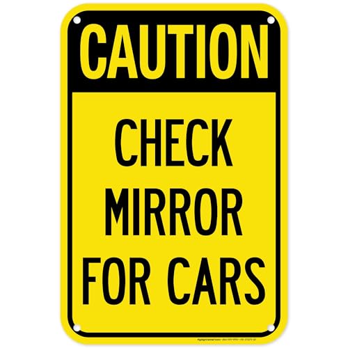 Caution Check Mirror For Cars Sign, 12x18 Inches, 55 mil thick HDPS (high density polystyrene), Made in USA by My Sign Center
