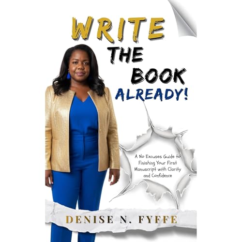 Write the Book Already! Audiolibro Por Denise N. Fyffe arte de portada