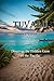 TUVALU TRAVEL GUIDE 2025: Discover the Hidden Gem of the Pacific