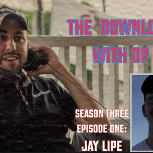 Download with DP Season 3 Episode 1 - Jay Lipe Podcast Por  arte de portada