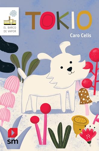 Tokio (El Barco de Vapor Serie blanca) (Spanish Edition)